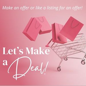 ALWAYS open to offers!